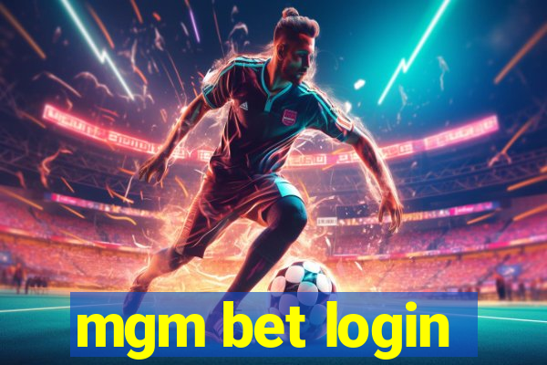 mgm bet login